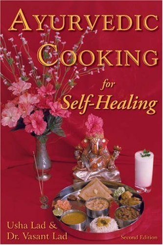 Ayurvedic Cooking for Self Healing _new